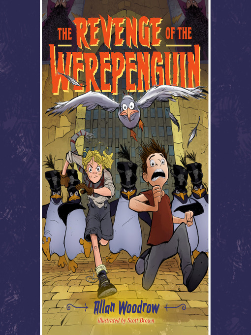 Title details for The Revenge of the Werepenguin by Allan Woodrow - Available